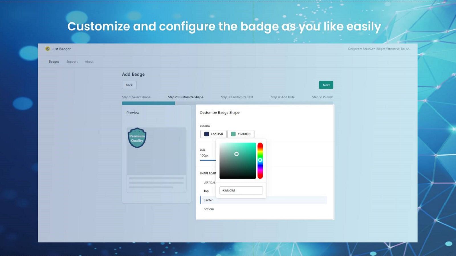 Customize and configure the badge as you like easily