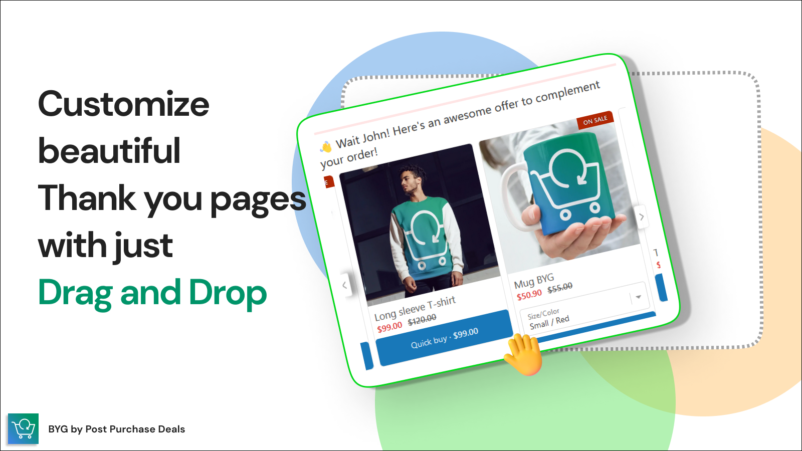 Customize beautiful  Thank you pages  with just  Drag and Drop