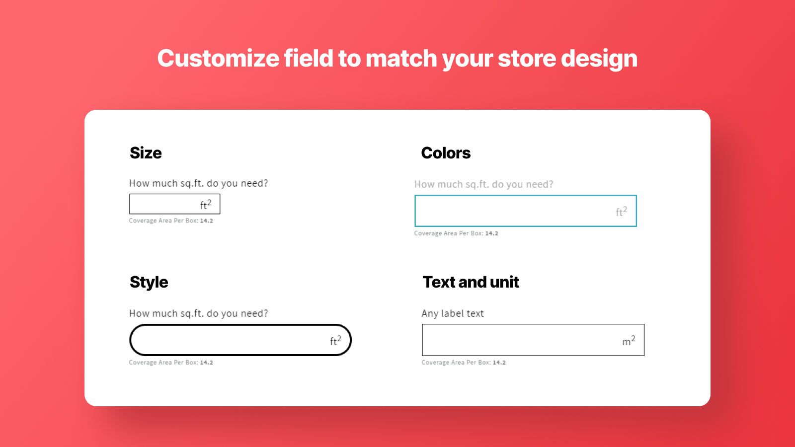 Customize widget to match your store design