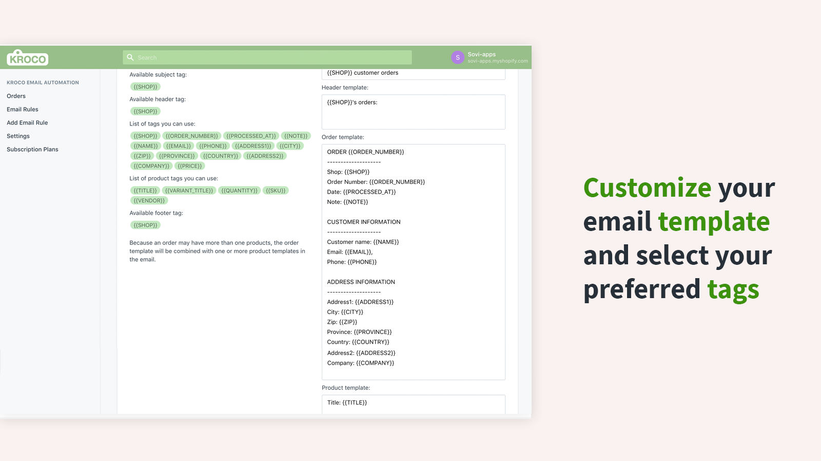 Customize your email template and select your preferred tags