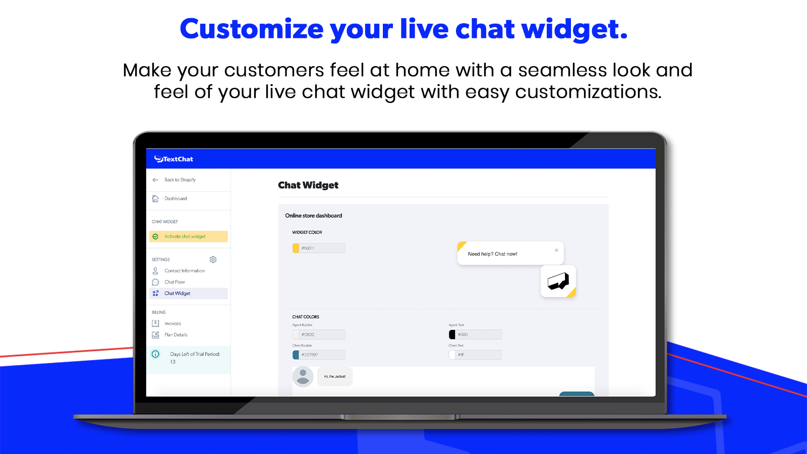 Customize your live chat widget.