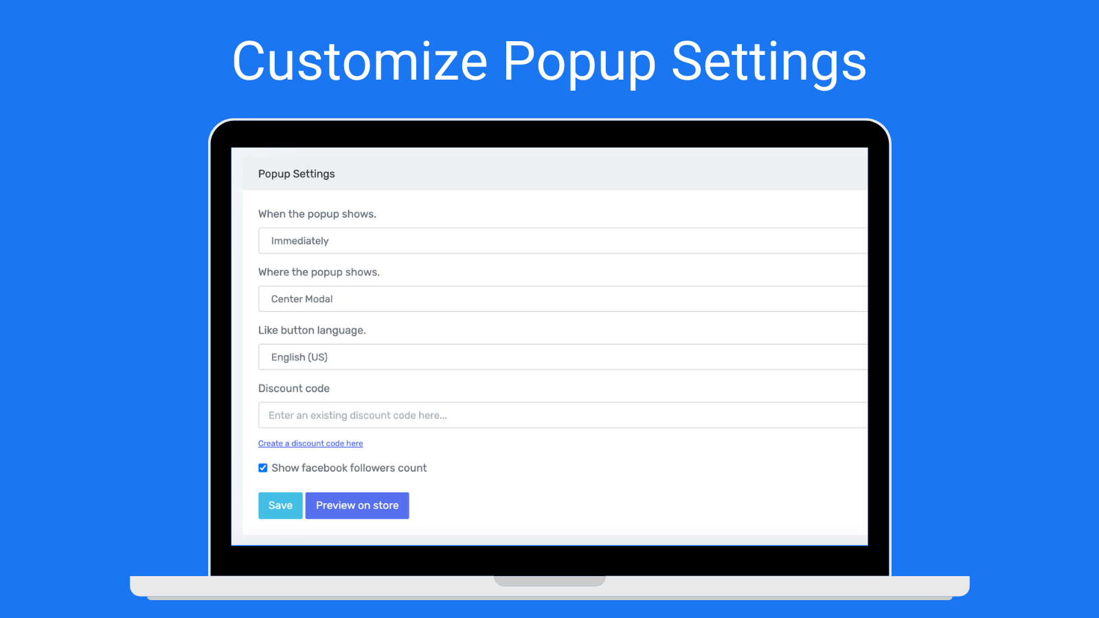 Customize Your Popup Settings