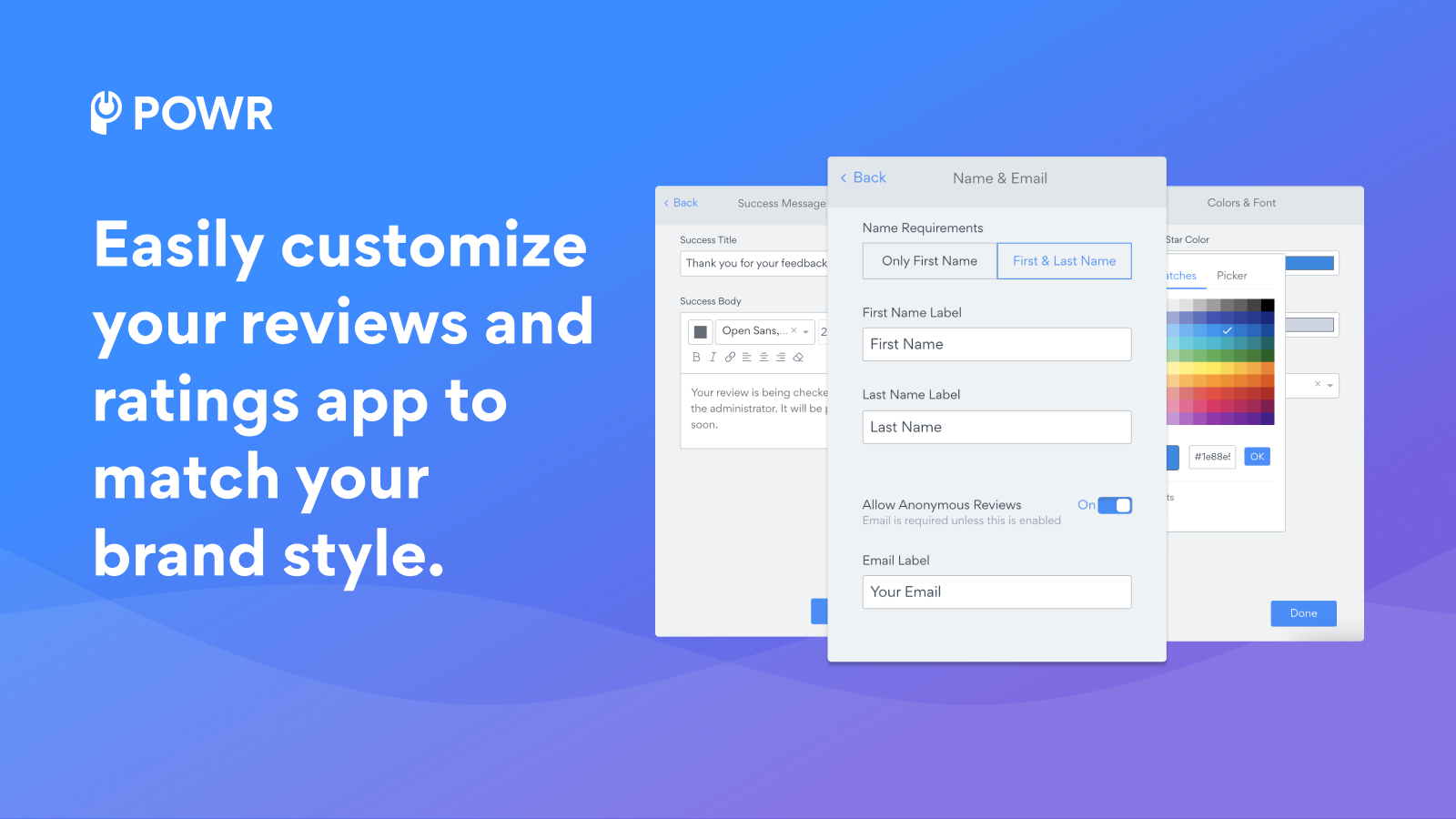 Customize your reviews & ratings app to match your brand style.