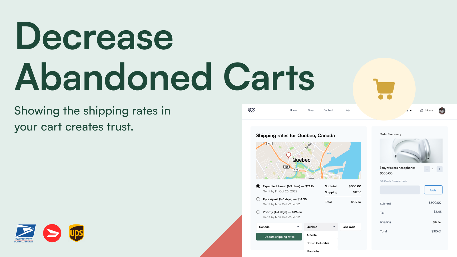 Decrease cart abandonment & create trust with your customers.