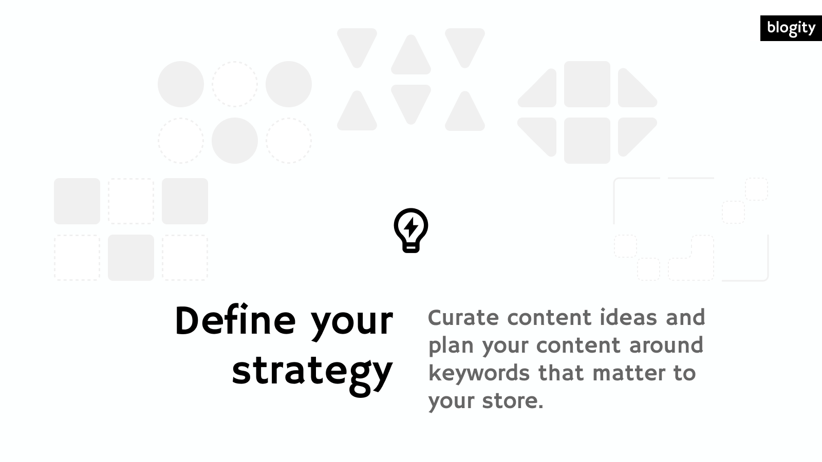 Define your content strategy to achieve more