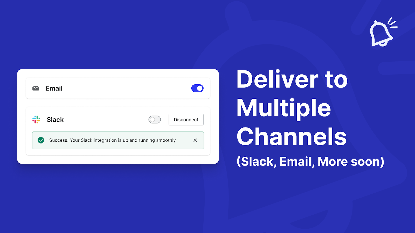 Deliver to Multiple Channels
