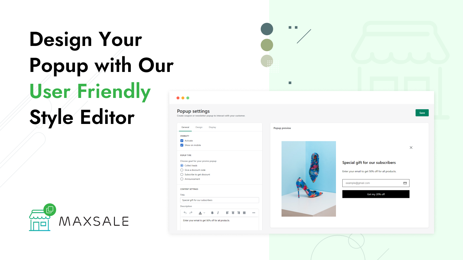 Design Your Popup with Our User Friendly Style Editor
