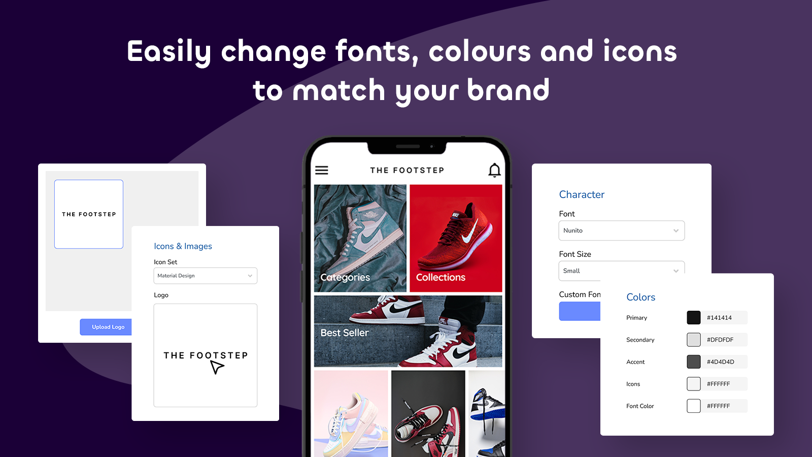 Easily change fonts, colours and icons to match your brand