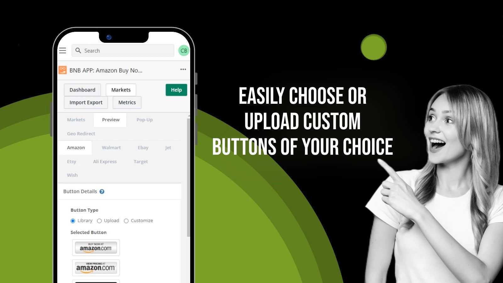 Easily CHOOSE, UPLOAD, or CREATE your own Custom Buttons 
