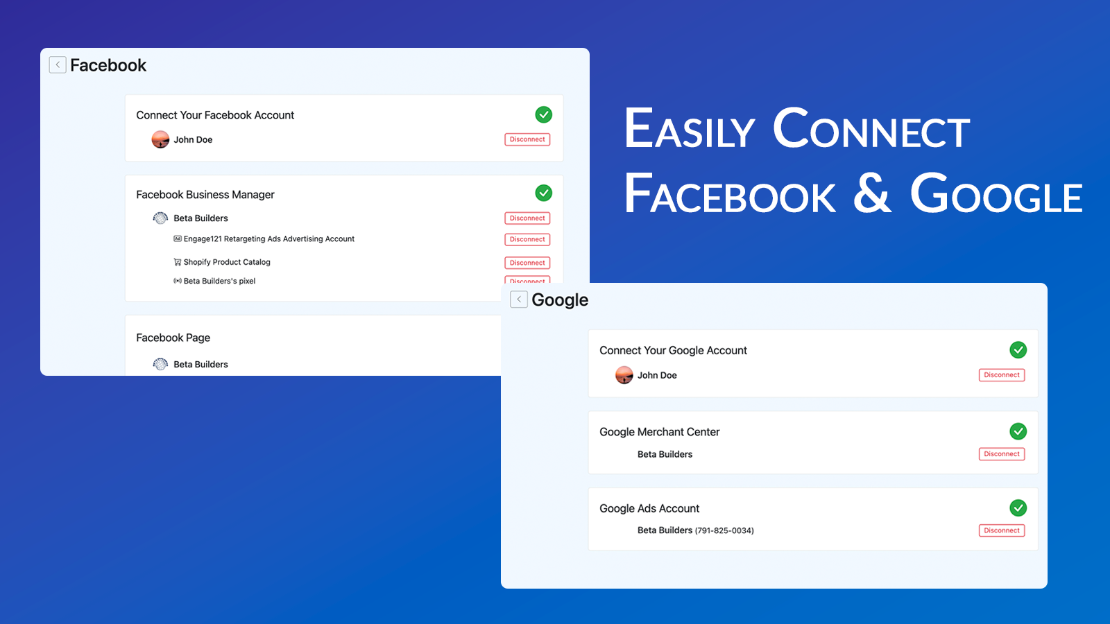 Easily Connect & Manage Both Facebook & Google