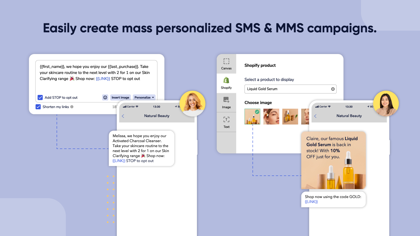 Easily create mass personalized SMS and MMS campaigns