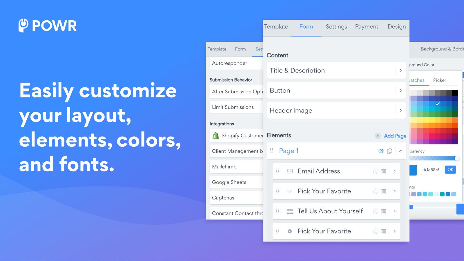 Easily customize your survey elements, layout and colors