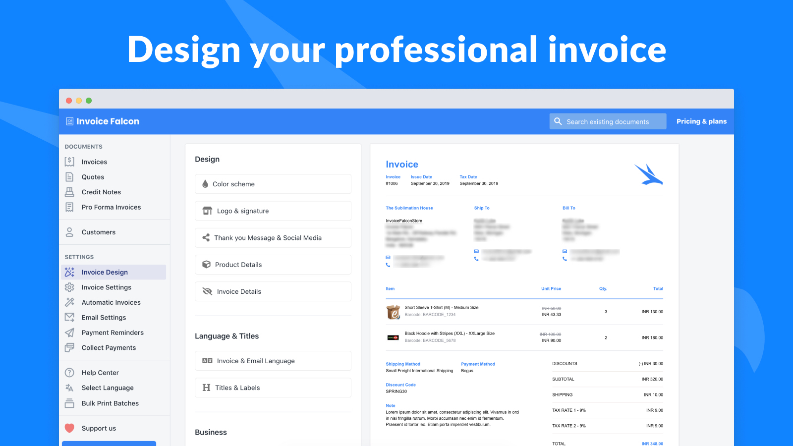 Easily design your professional invoice in a few clicks