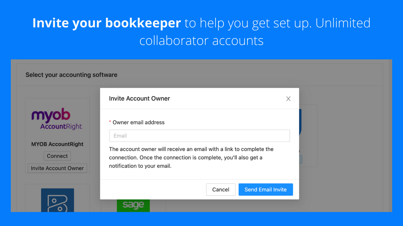 easily invite your accountant or bookeeper to help set up, free