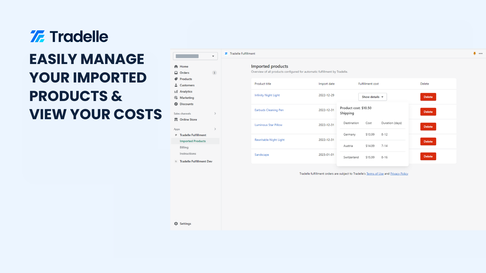 Easily manage your imported products and view your costs