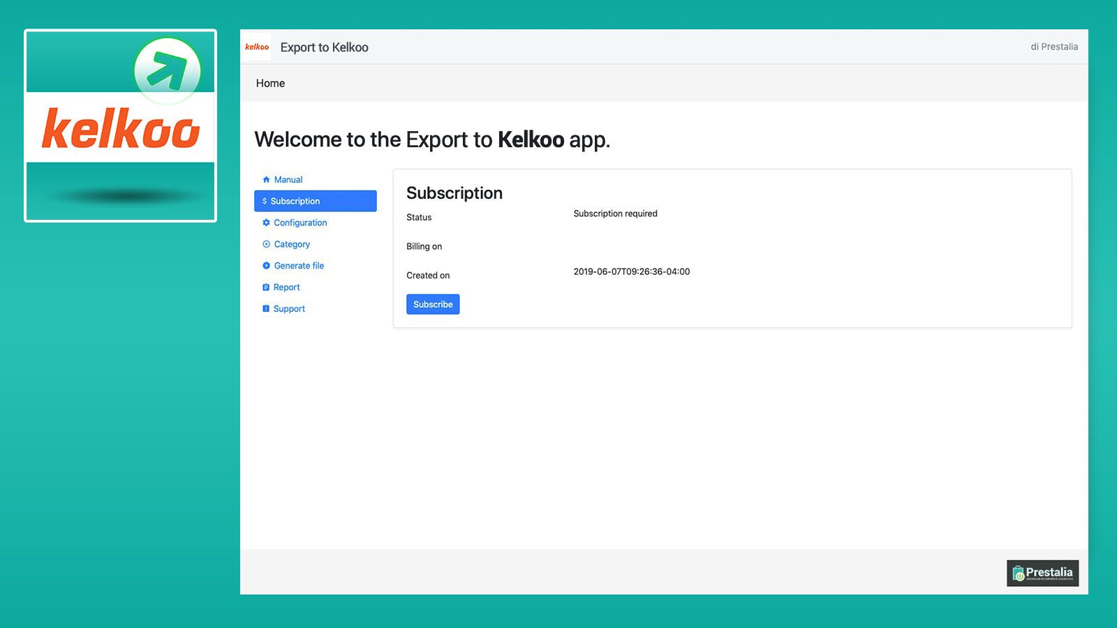 Easily subscribe to the export service.