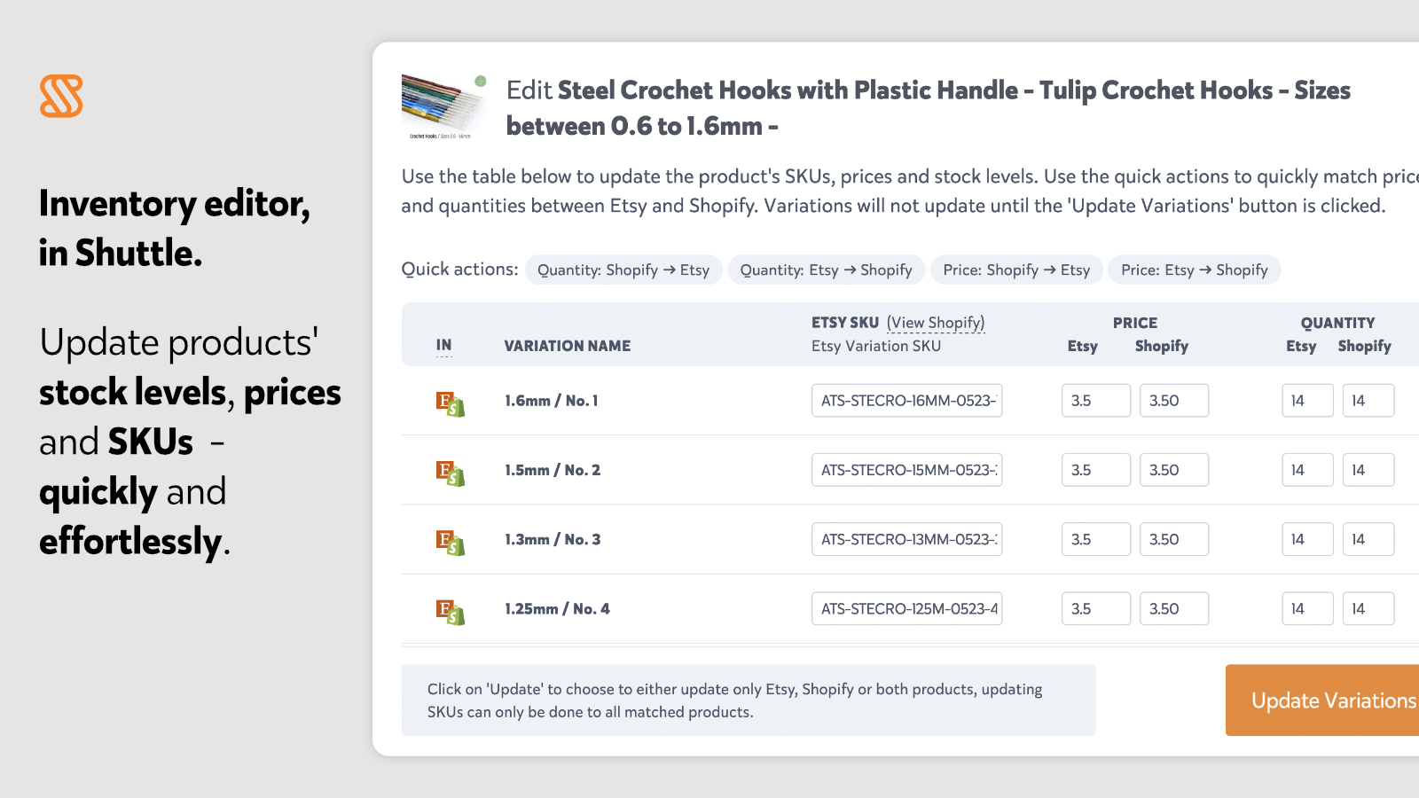 Easily update products' stock levels, prices  and SKUs