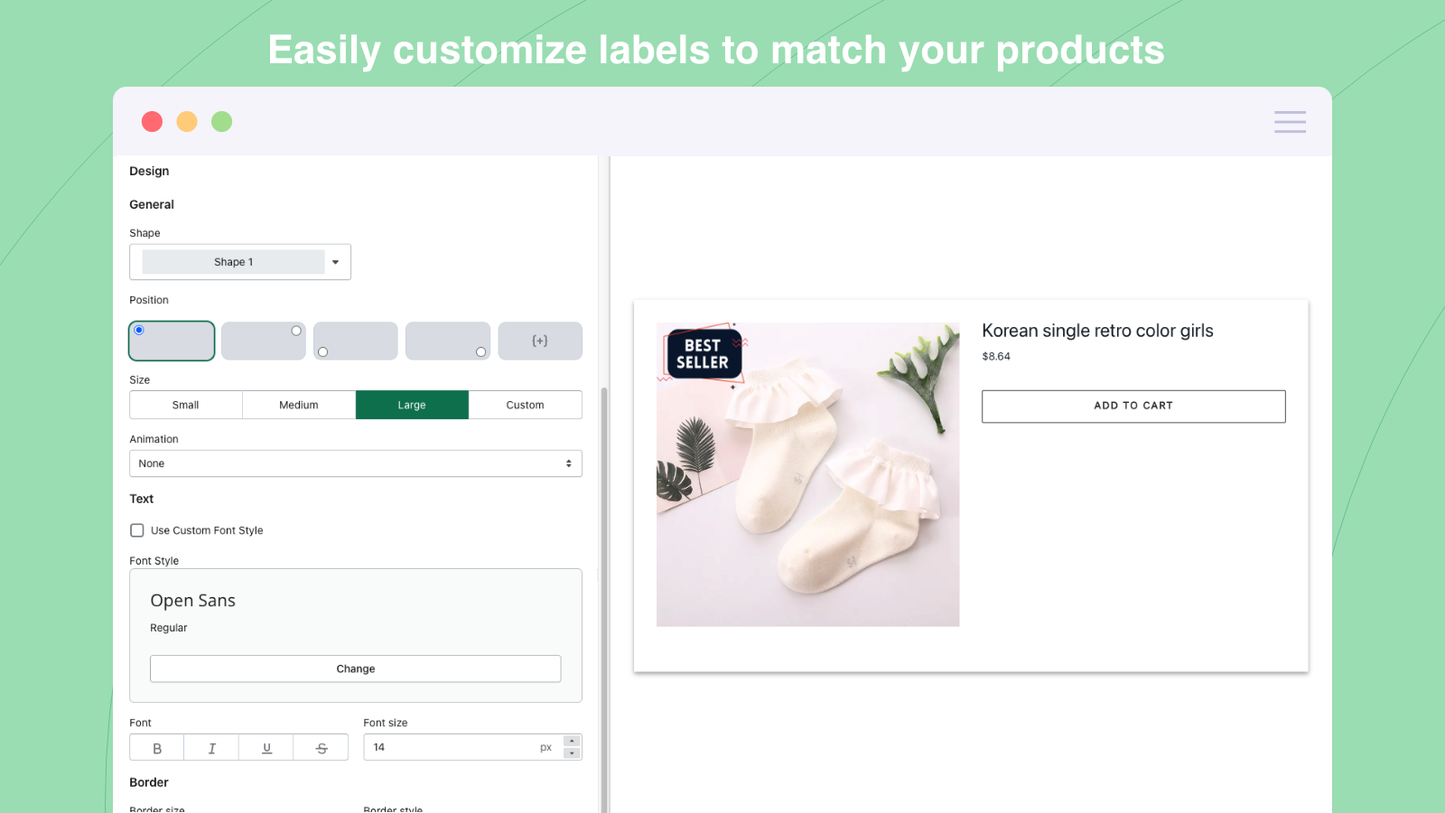 Easy to customize product labels/badge to match your products