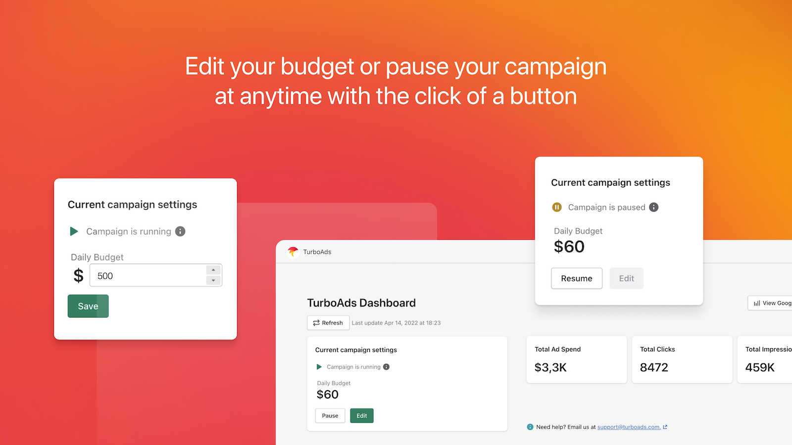 Edit your budget or pause your campaign anytime