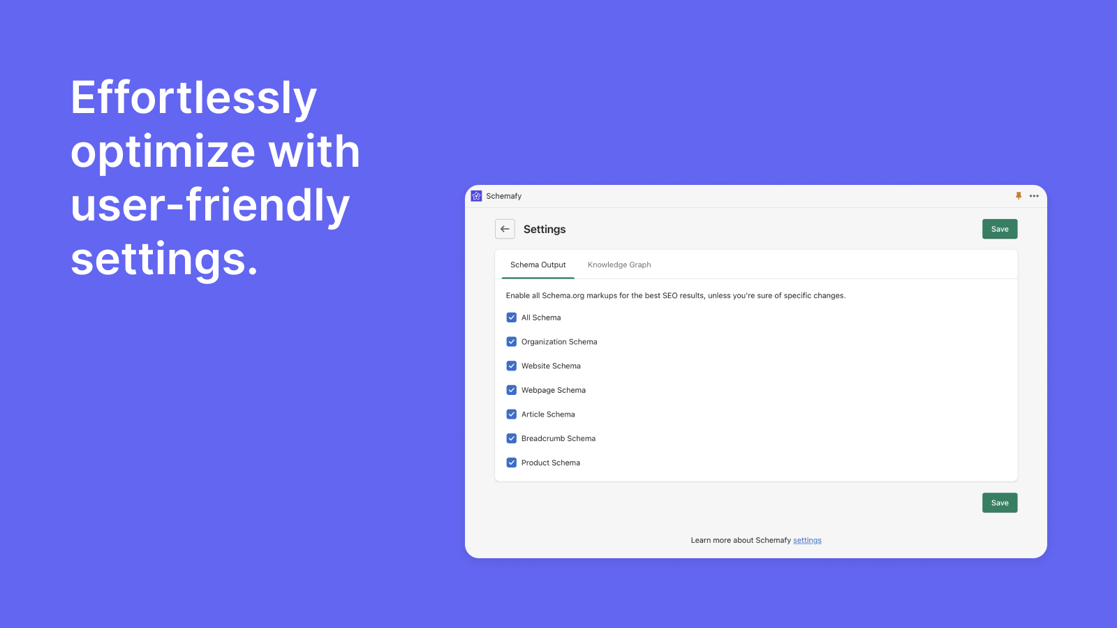 Effortlessly optimize with user-friendly settings.