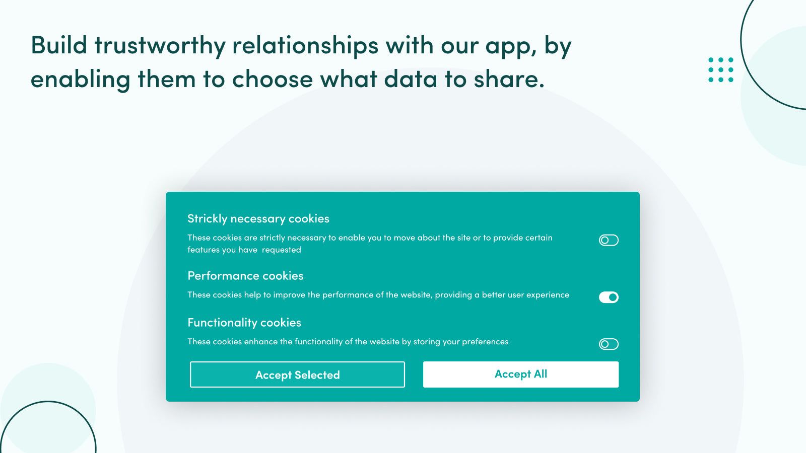 Enable your users to choose what data they can collect.