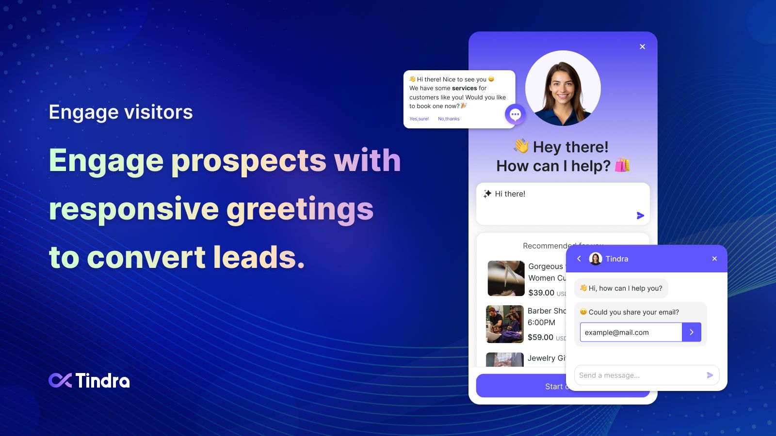 Engage prospects with responsive greetings to convert leads.