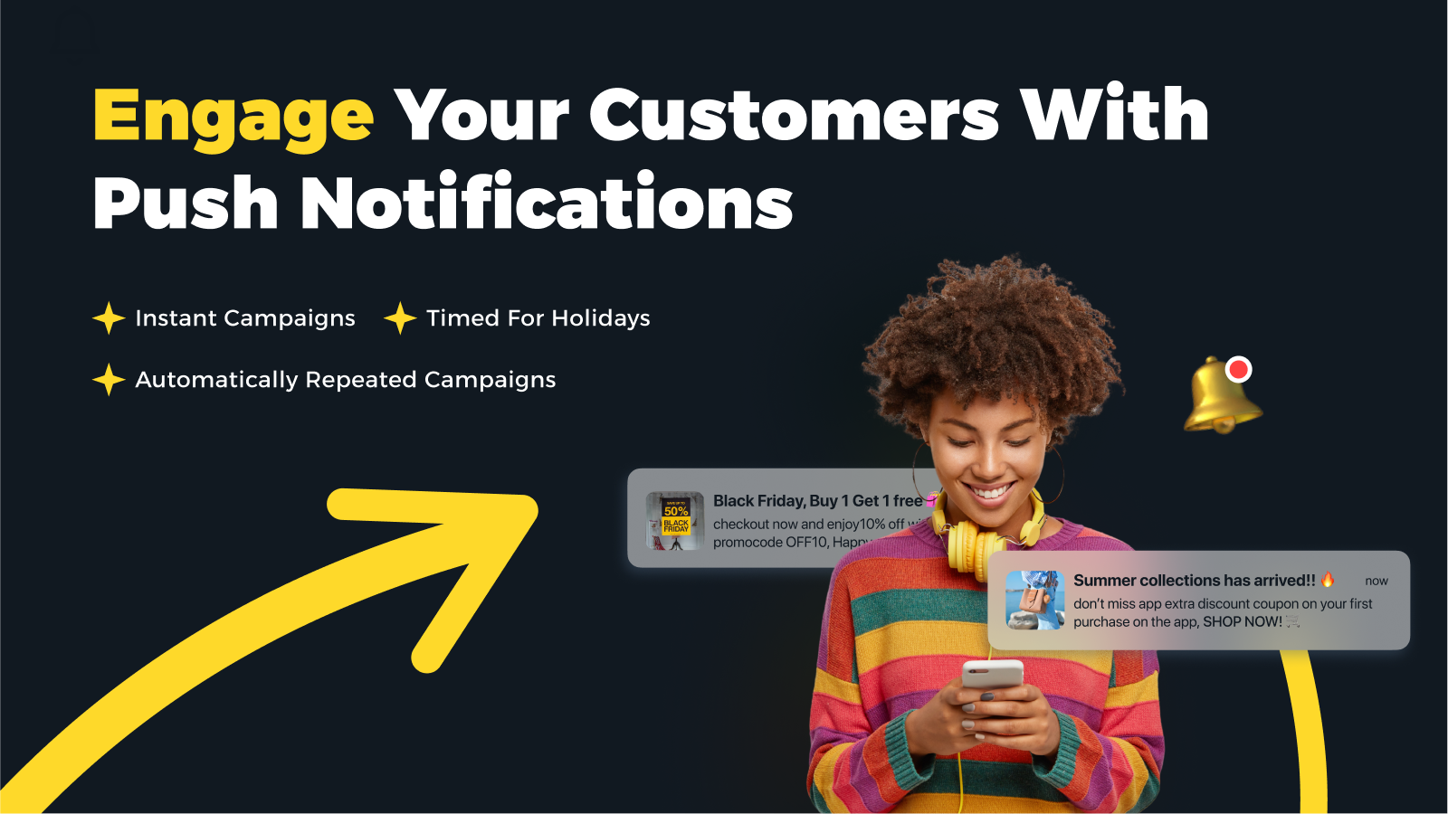 Engage you customers with push notifications