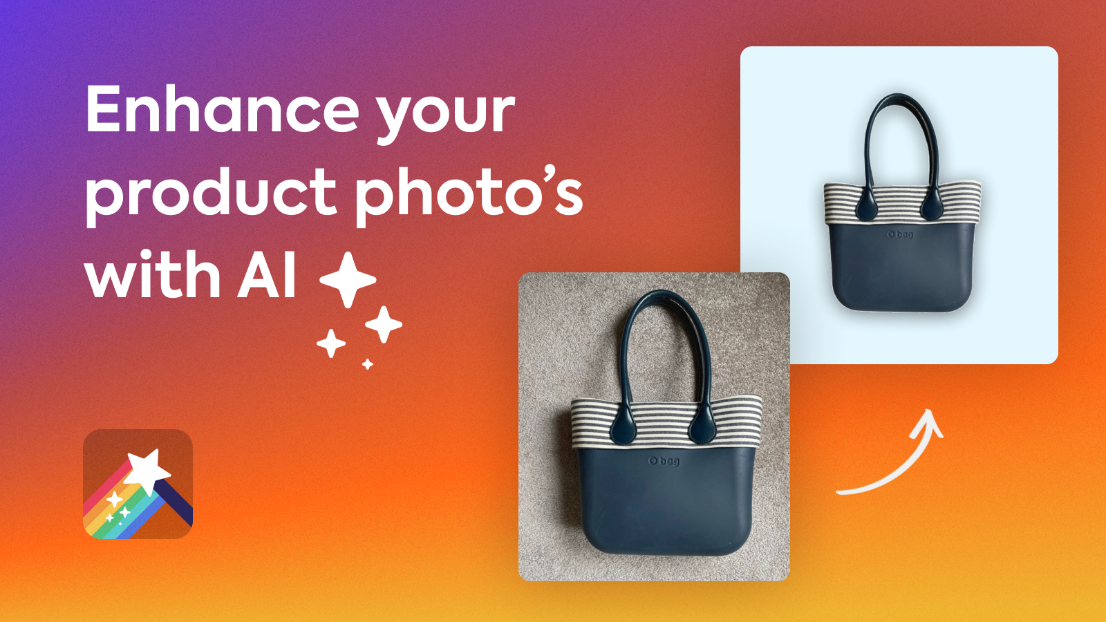 Enhance your product photo's