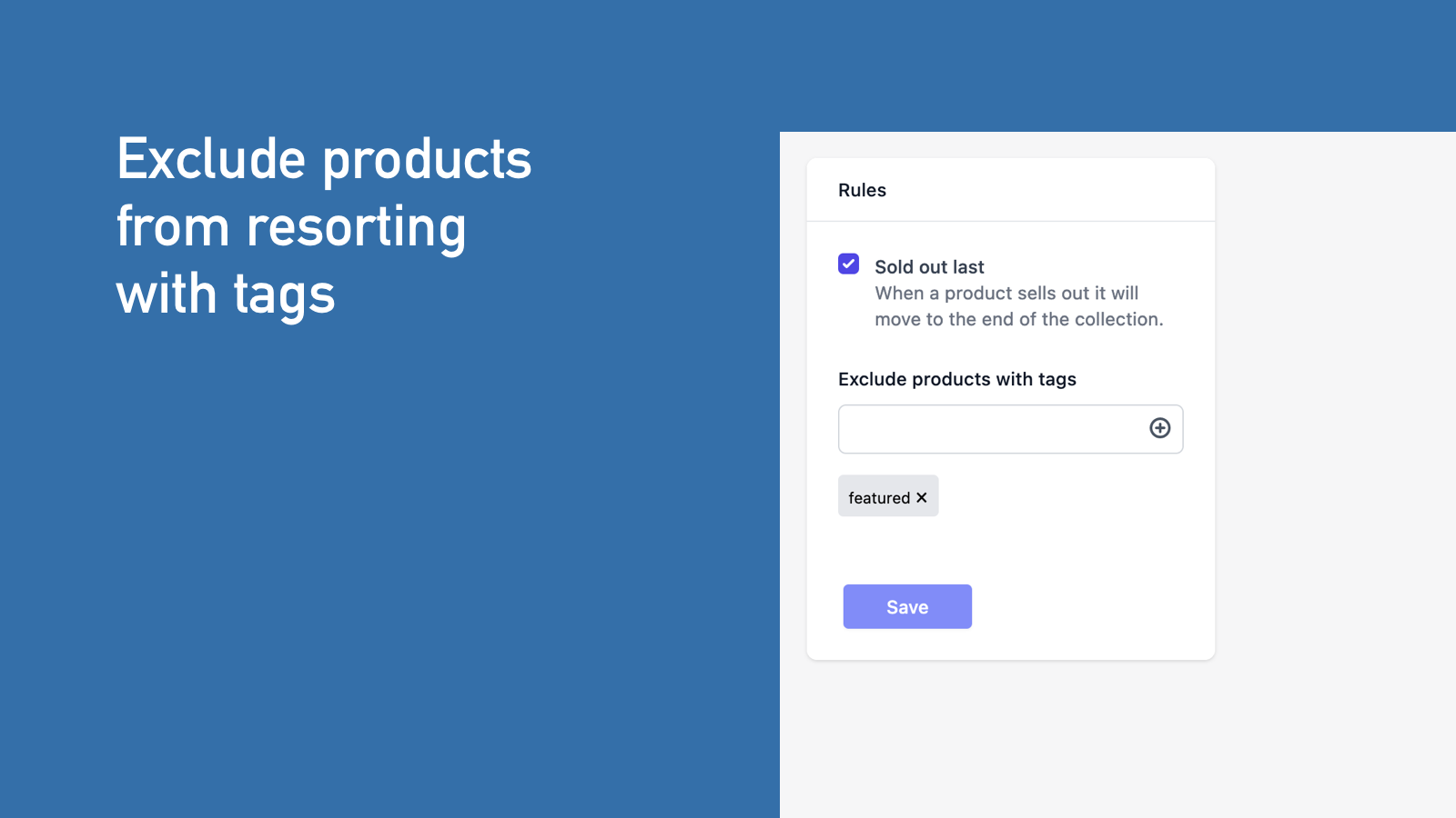 Exclude products from resorting with tags