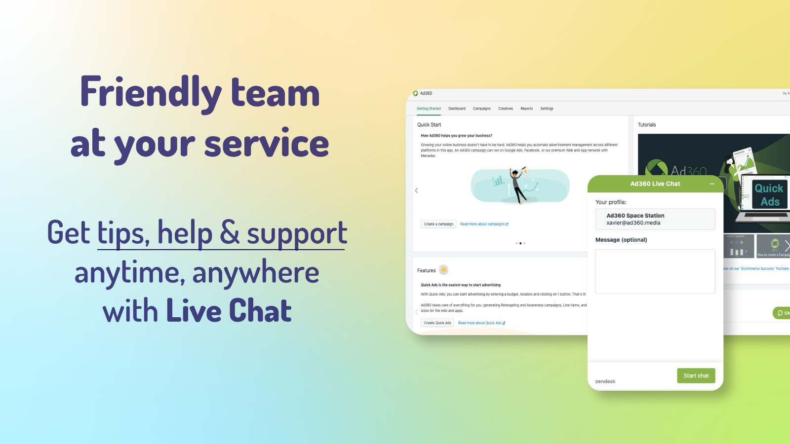 Friendly team at your service: Get tips, help & support anytime