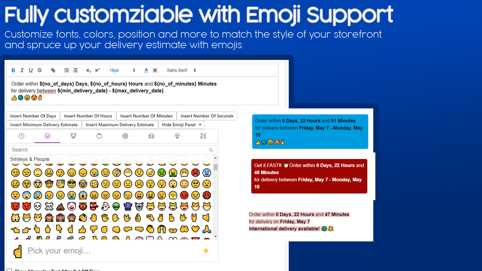 Full customization with emoji support.