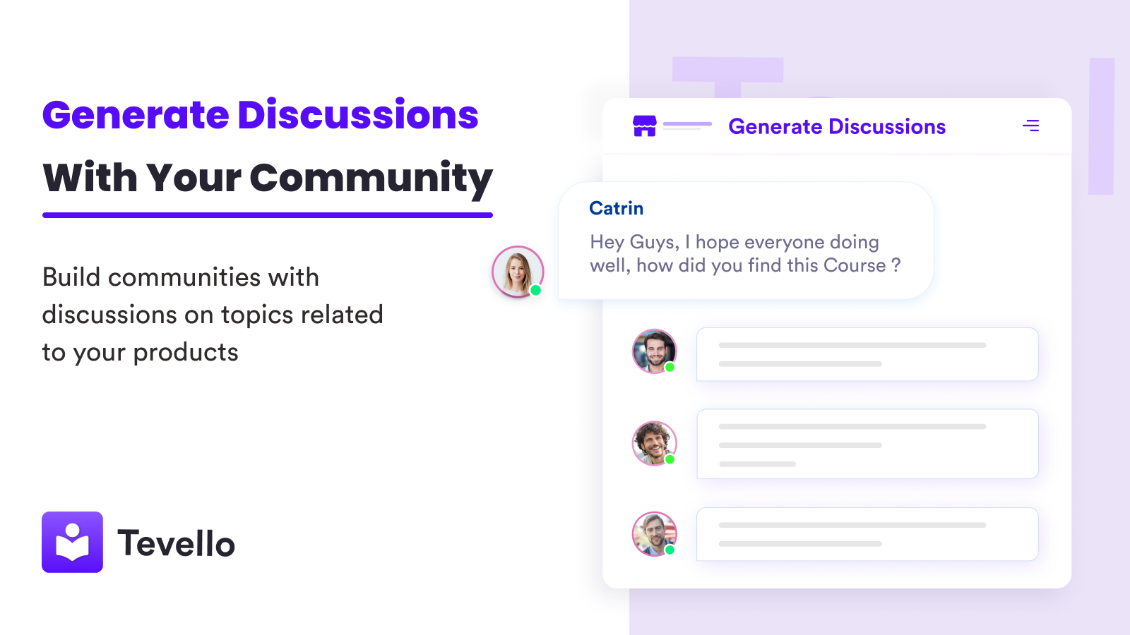 Generate Discussions With Your Community