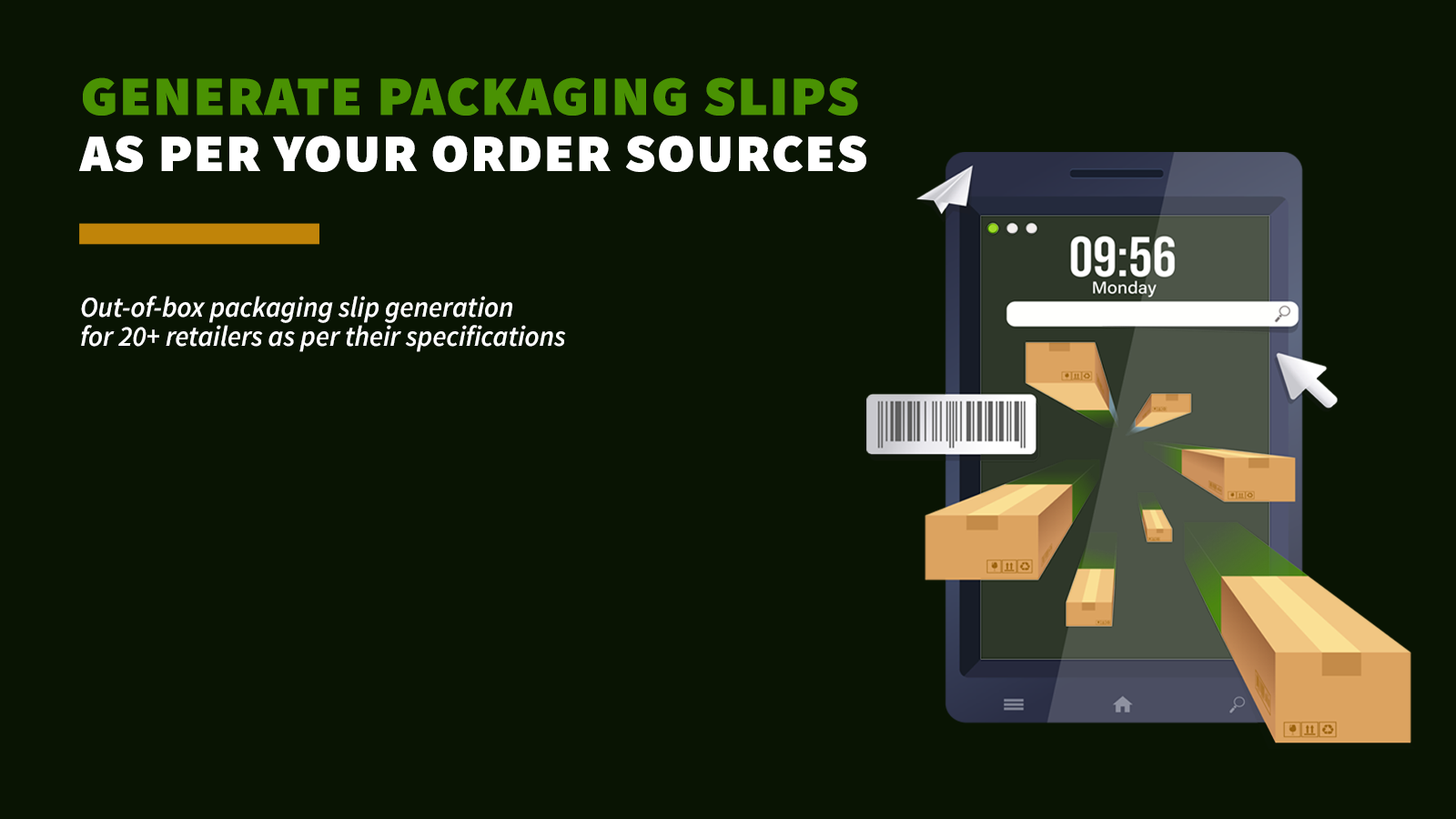 Generate packaging slips as per your order sources