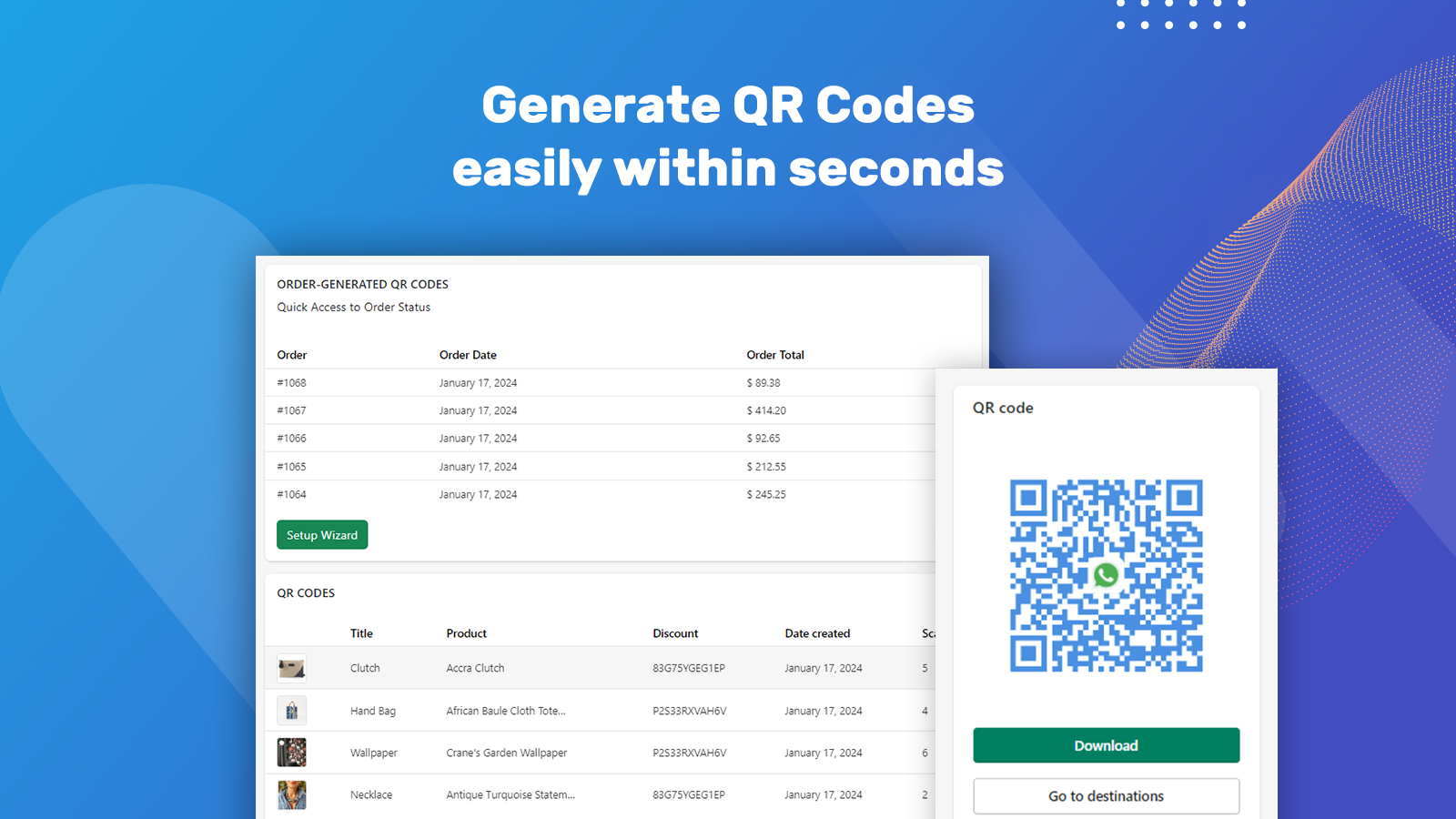 Generate QR codes easily within seconds.