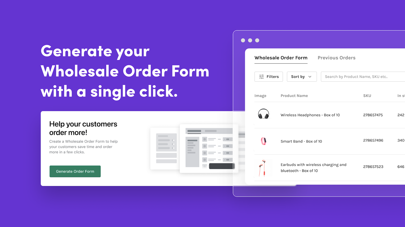 Generate your Wholesale Order Form with a click.