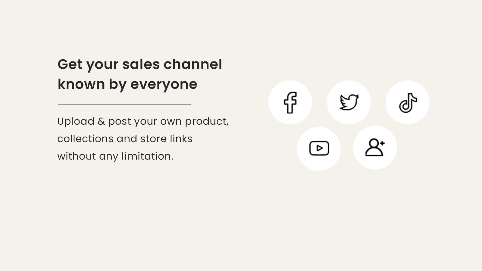 Get your sales channels known by everyone