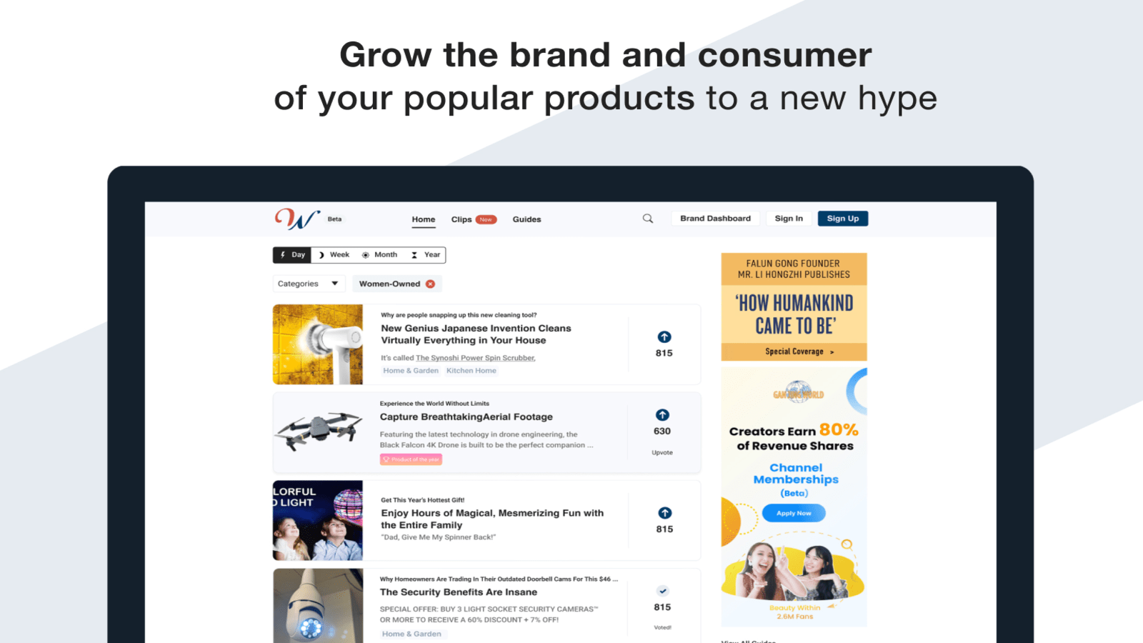 grow the brand and consumer of your popular products