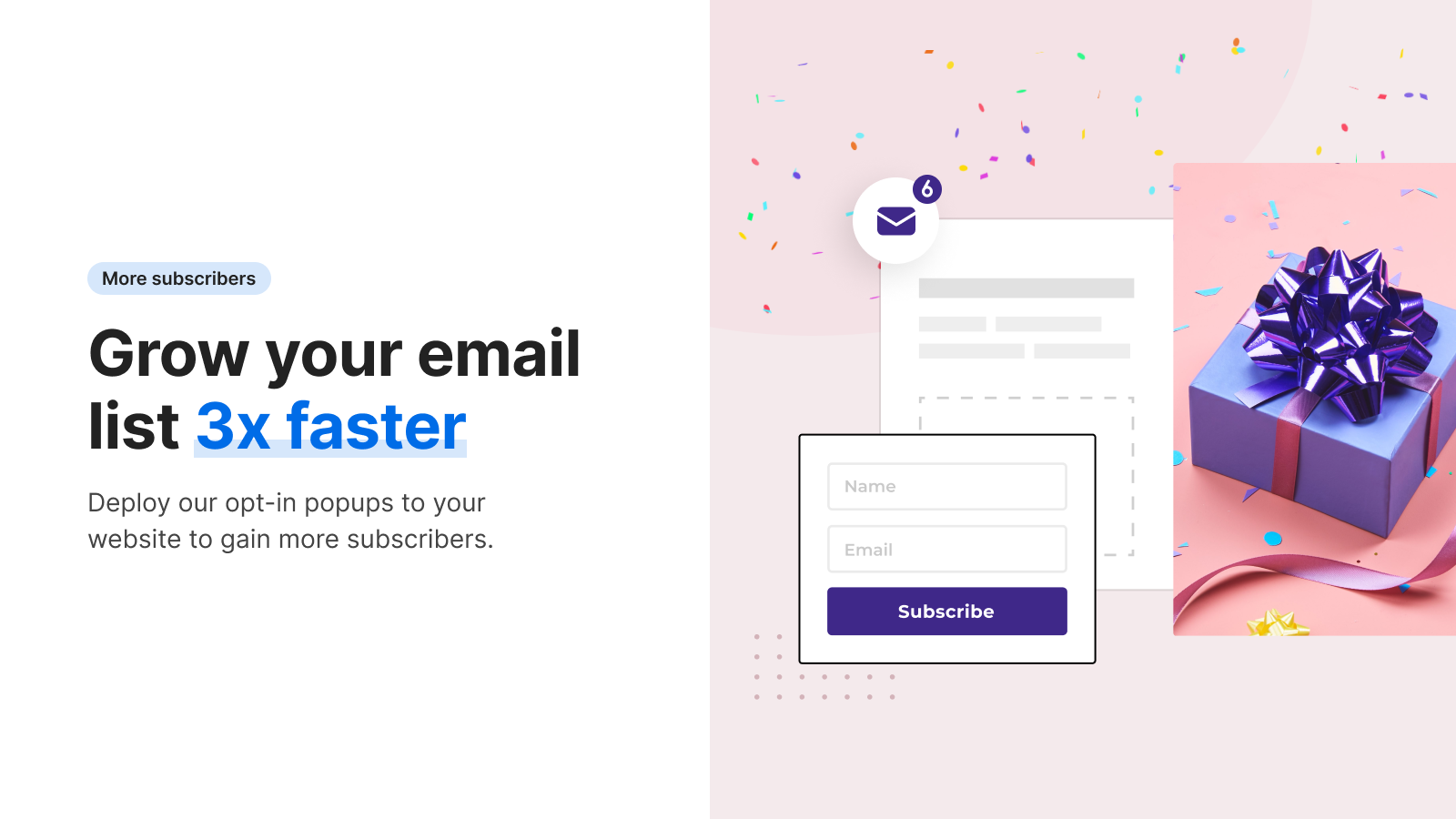 Grow your email list 3x faster. Email list popups | Email popup