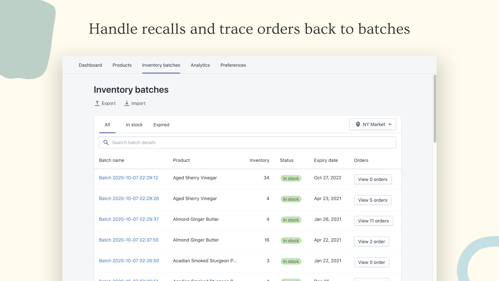 Handle recalls and trace orders back to batches