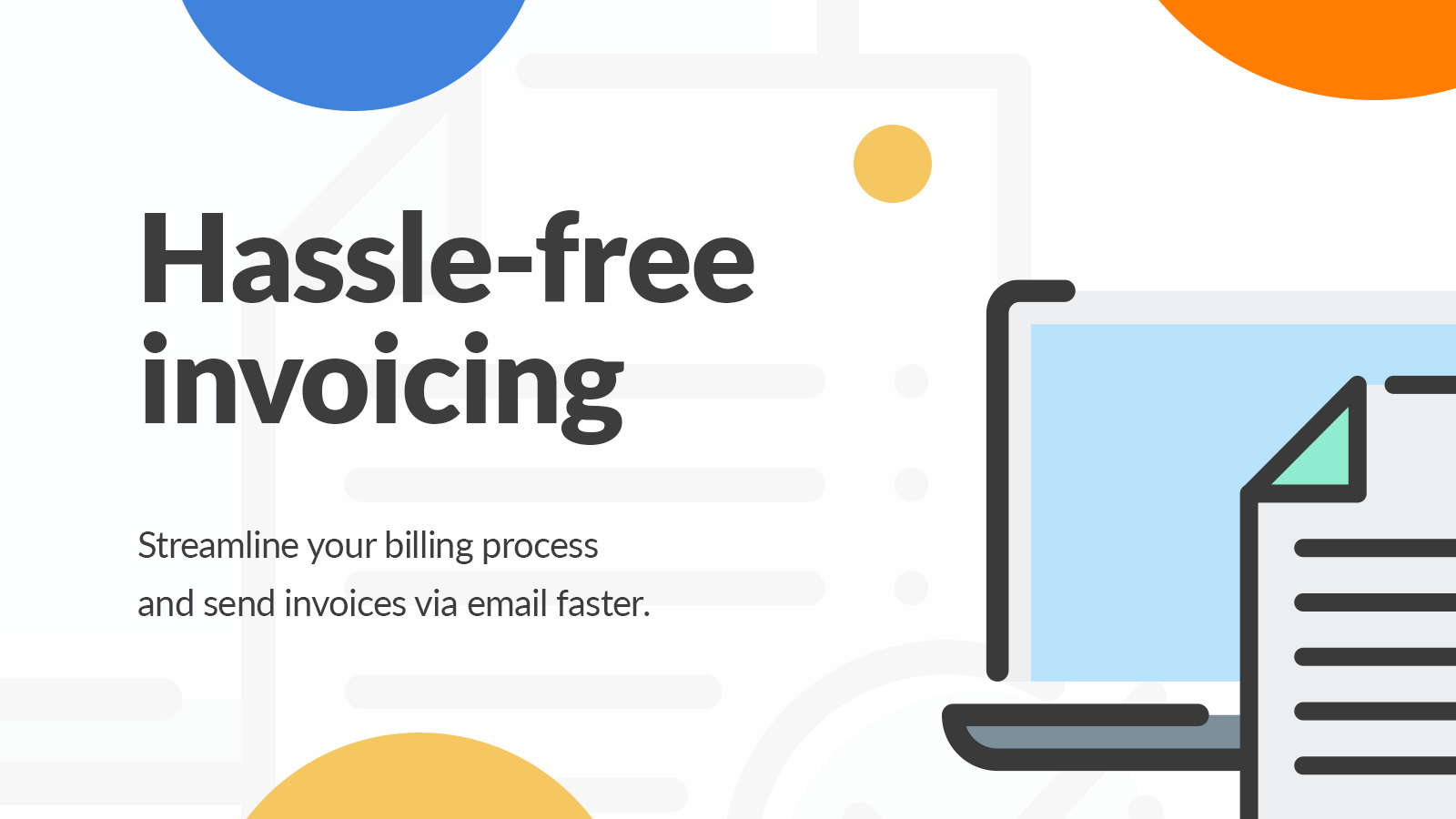 Hassle-free invoicing