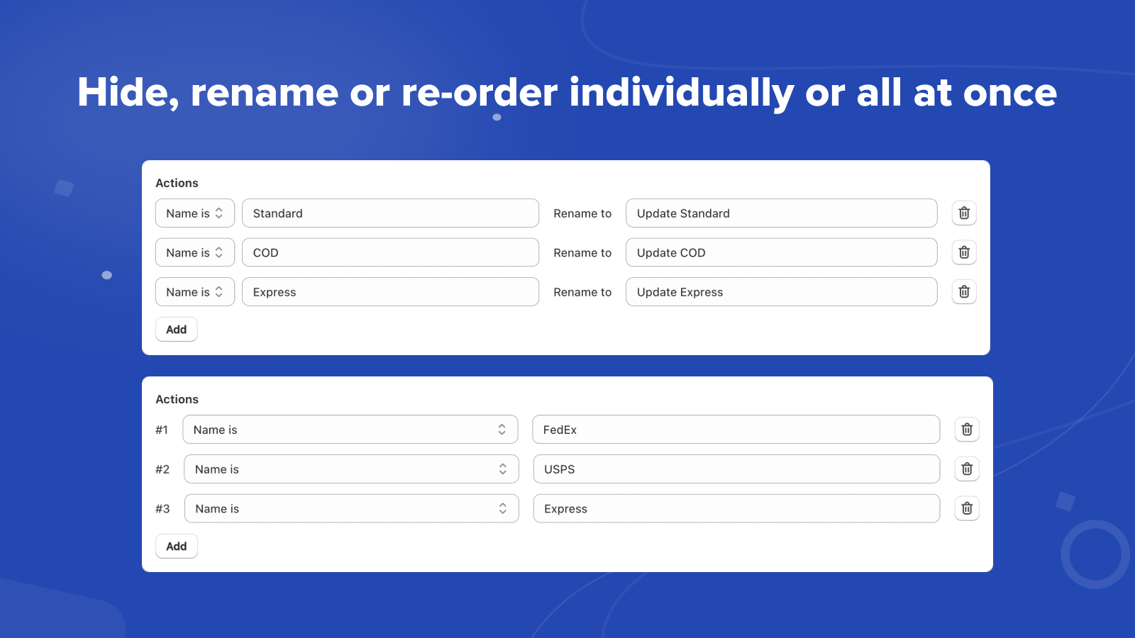Hide, rename or re-order individually or all at once