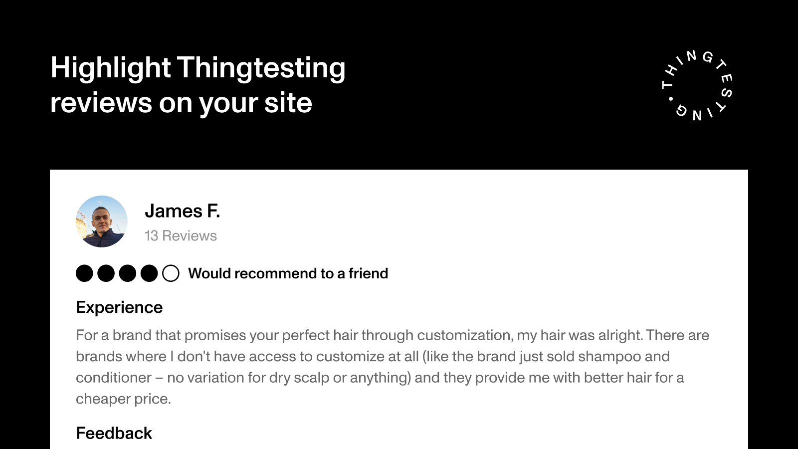Highlight Thingtesting reviews on your site