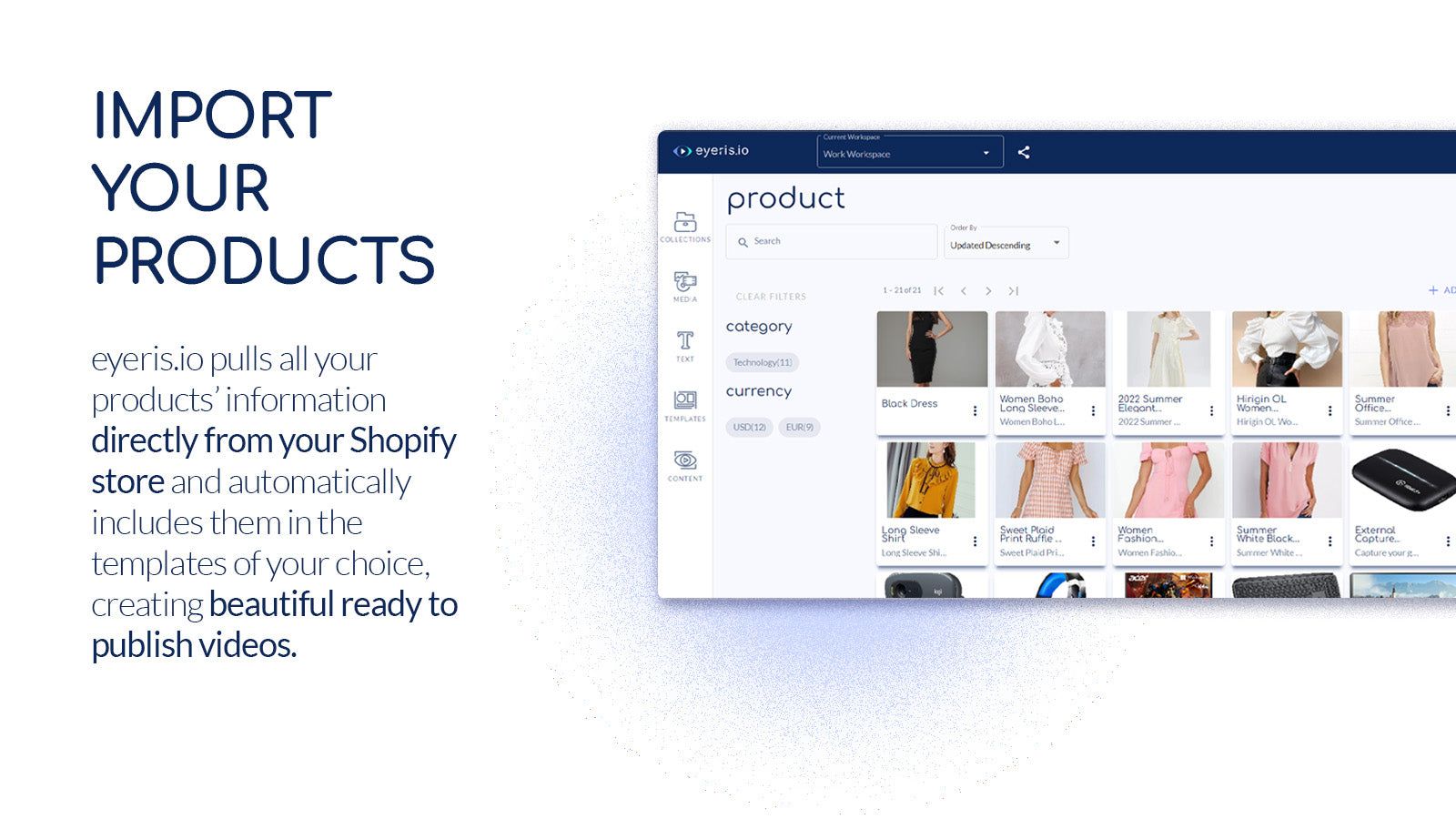 Import your products directly from your Shopify store
