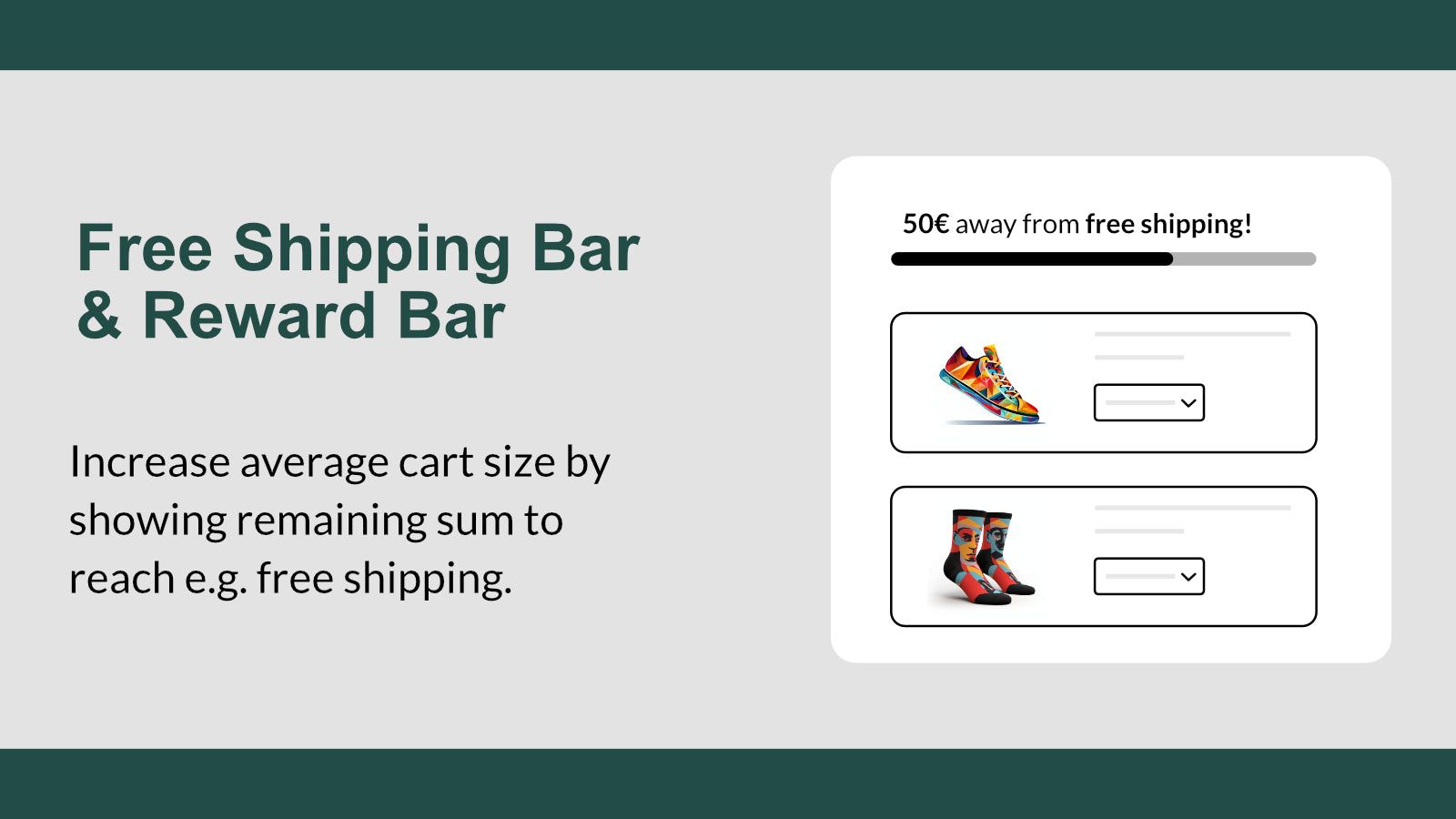 Increase average cart size by showing a free-shipping bar.