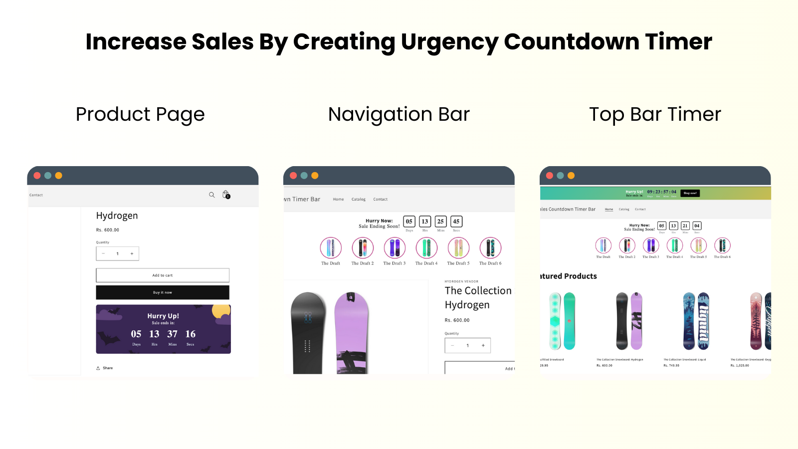 Increase sale by creating urgency 