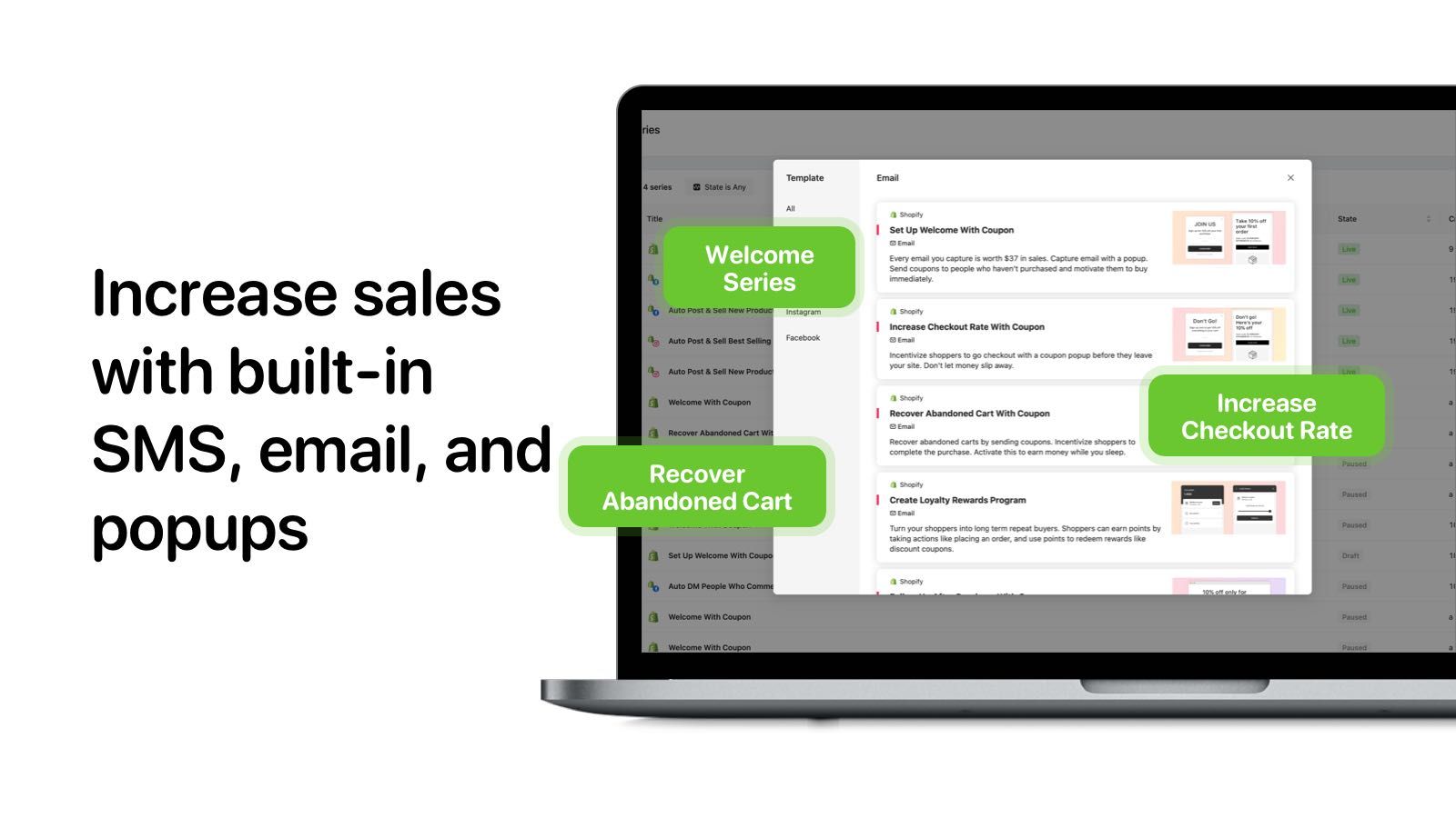 Increase sales with built-in SMS, email and popups