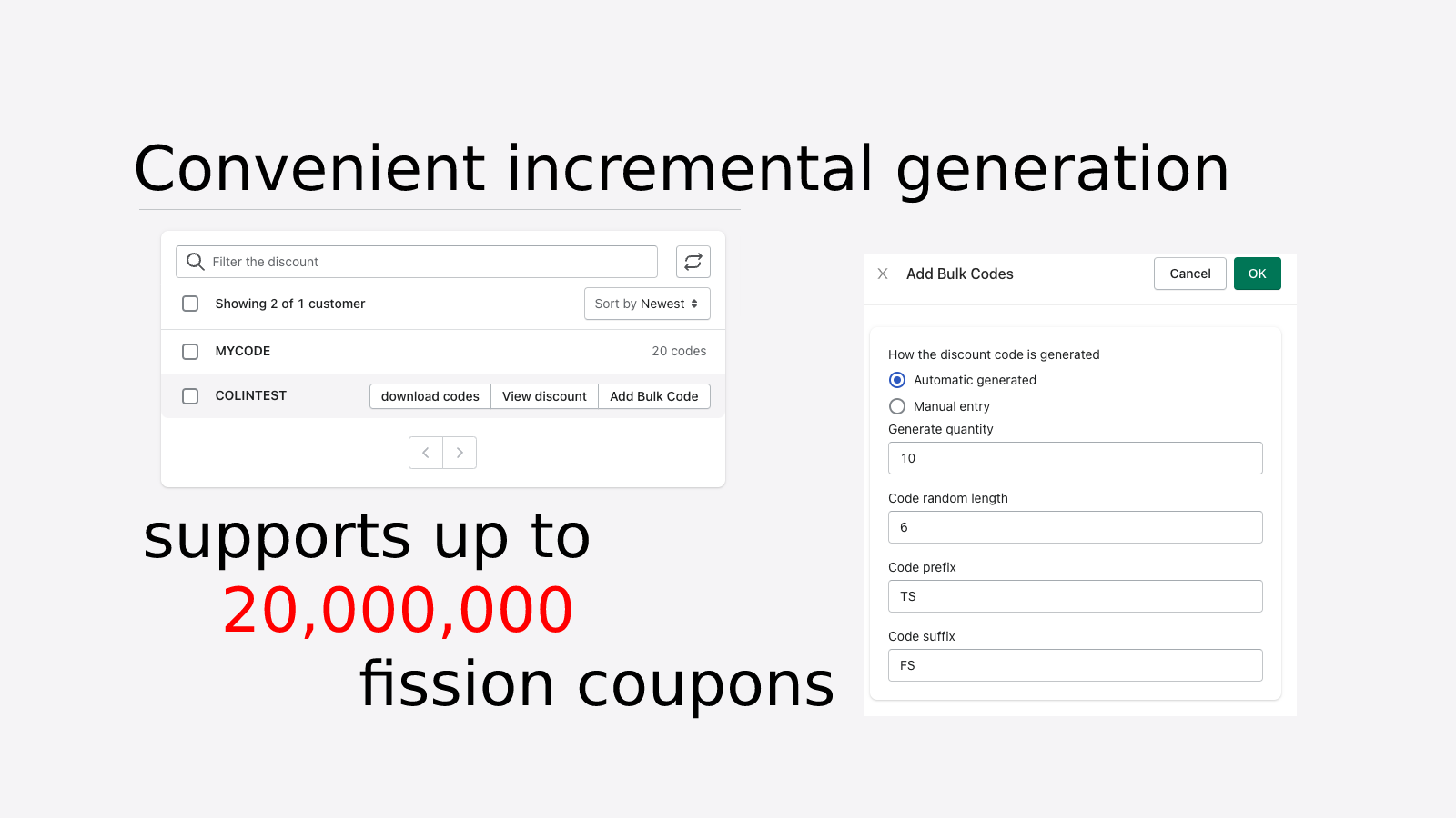 incremental generation supports up to 20,000,000 fission coupons