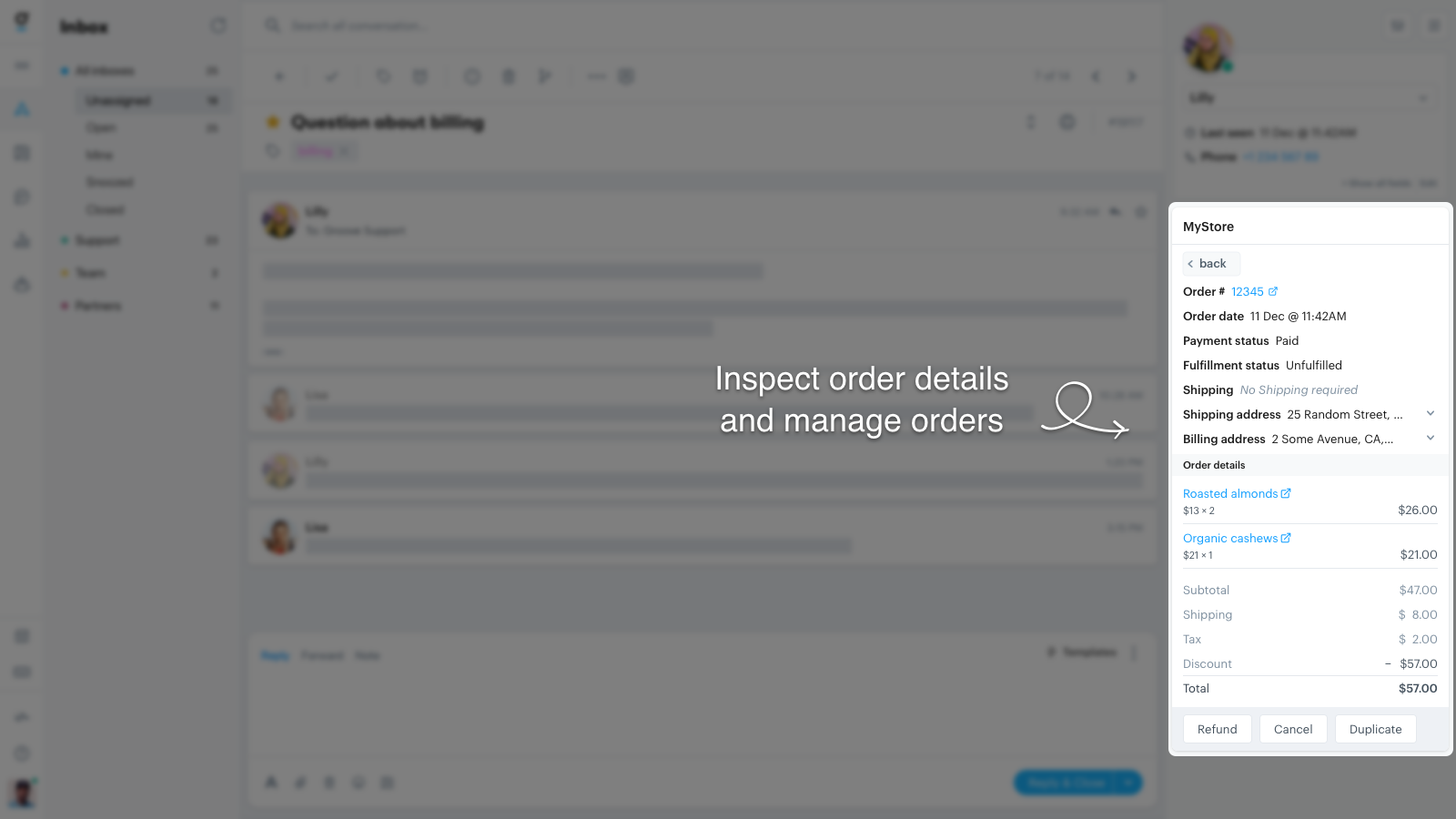 Inspect order details and manage orders.