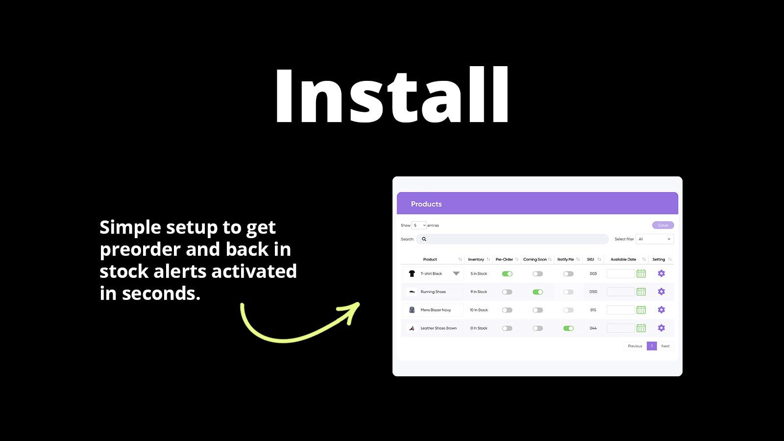 Install - Simple setup to activate preorder and in stock alerts