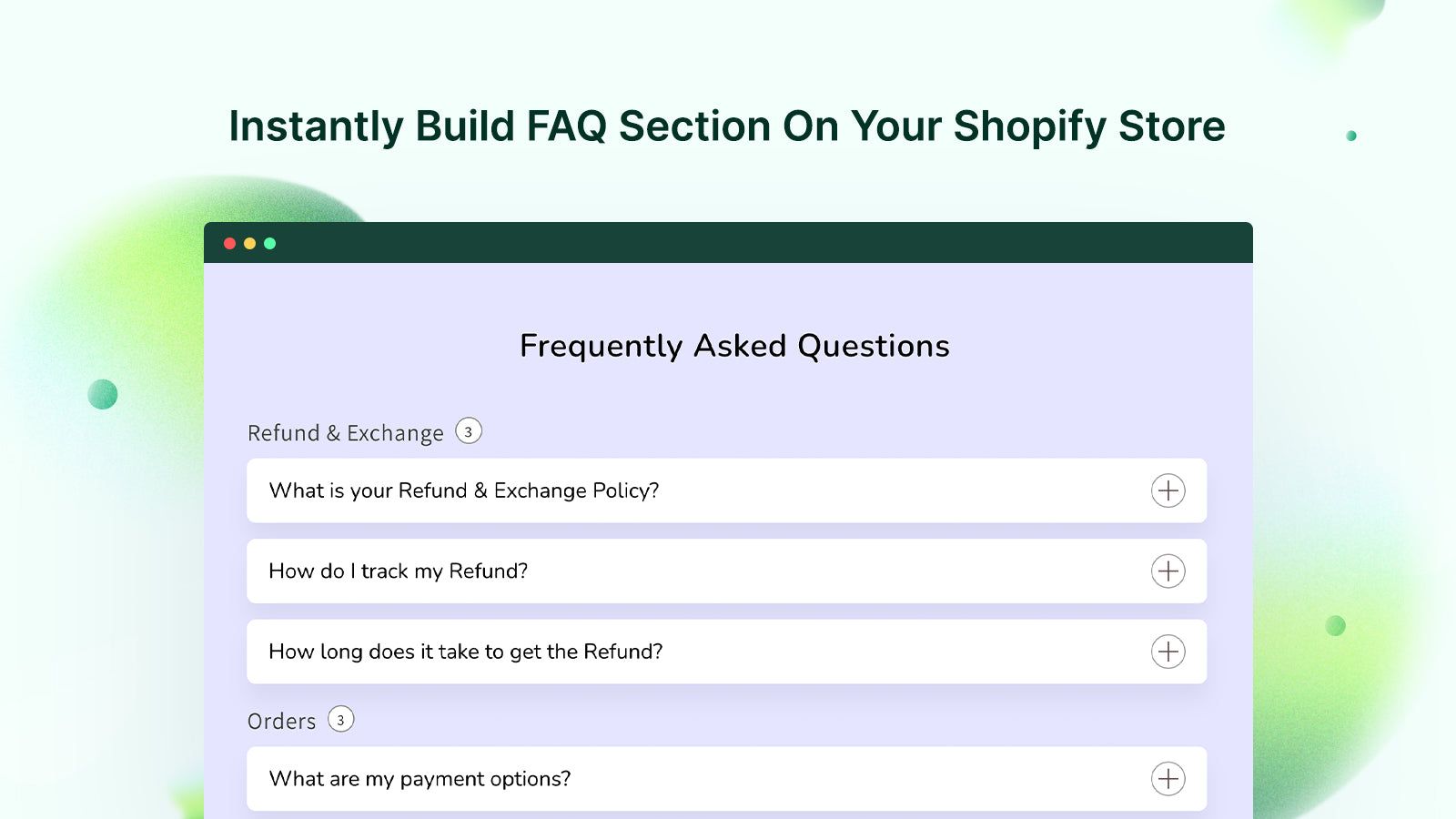 Instantly Build FAQ Section On Your Shopify Store